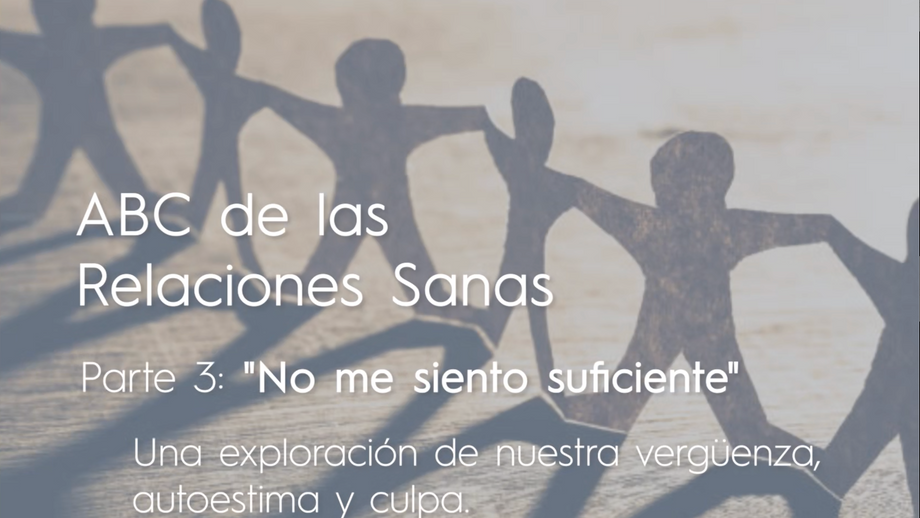 ABC de las relaciones sanas / Módulo 3